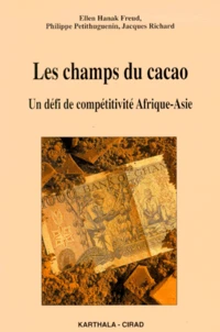 Les Champs Du Cacao. Un Defi De Competitivite Afrique-Asie