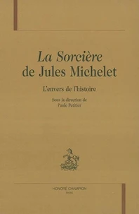 La sorciére de Jules Michelet : l'envers de l'histoire