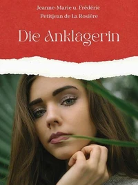 Die Anklägerin