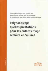 Polyhandicap : quelles prestations pour les enfants d'âge scolaire en Suisse ?