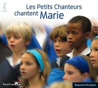  PETITS CHANTEURS - Les petits chanteurs chantent Marie.
