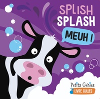  Petits génies - Splish Splash Meuh !.