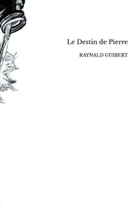 Le Destin de Pierre