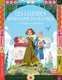 Téléchargements gratuits de manuels d'anglais Les Légendes du Royaume d'à-peu-près Tome 1Le Sortilège du Baron baveux 9782383496656 par Richard Petitsigne, Justine Gouvernet in French ePub DJVU