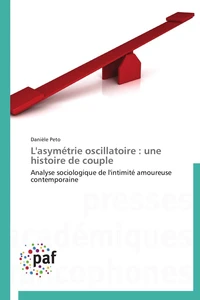 L'asymétrie oscillatoire : une histoire de couple