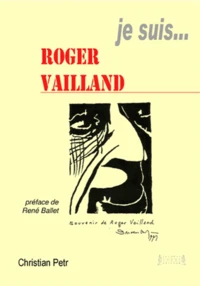 Je suis... Roger Vaillant