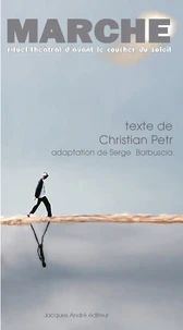 Marche : rituel théâtral d'avant le coucher du soleil