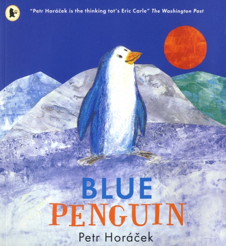 Petr Horacek - Blue Penguin.