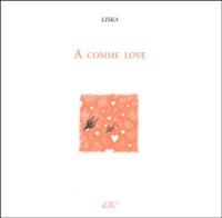 Petr Liska - A comme love.