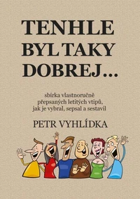 Tenhle byl taky dobrej...