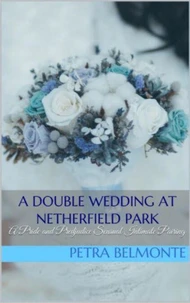 A Double Wedding at Netherfield Park