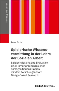 Spielerische Wissensvermittlung in der Lehre der Sozialen Arbeit