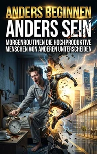 Anders beginnen, anders sein