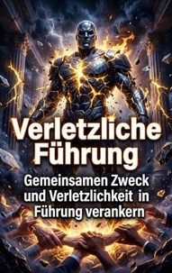 Verletzliche Führung