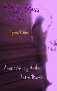  Petra March - A Veil of Glass and Rain:Special Edition - A Touch of Cinnamon, #1.