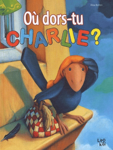 Petra Remen - Ou Dors-Tu Charlie ?.