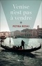 Petra Reski - Venise n'est pas à vendre.
