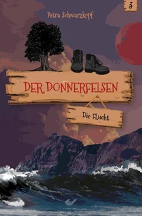 Der Donnerfelsen: Die Flucht