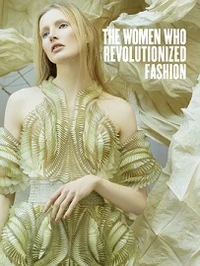 The women who Revolutionized fashion