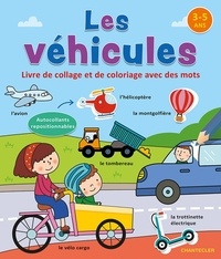 Téléchargement de livres réels Les véhicules  - Livre de collage et de coloriage avec des mots 9782803463435 in French