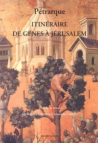  Pétrarque - Itineraire De Genes A Jerusalem.
