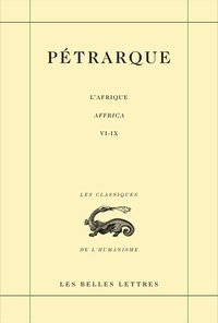  Pétrarque et Pierre Laurens - L'Afrique - Tome 2 (Livres VI-IX).