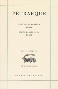  Pétrarque - Lettres familières : Rerum familiarium - Tome 2, Livres IV-VII.