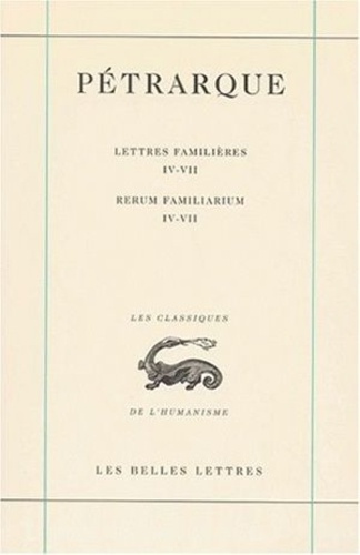 Pétrarque - Lettres familières : Rerum familiarium - Tome 2, Livres IV-VII.