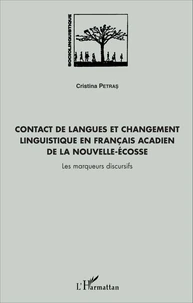 Contact de langues et changement linguistique en français acadien de la Nouvelle-Ecosse