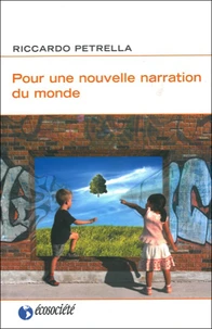 Pour une nouvelle narration du monde