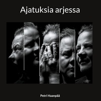 Petri Haanpää - Ajatuksia arjessa.