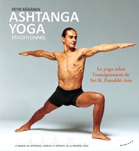 Petri Raïsänen - Ashtanga yoga traditionnel - Le yoga selon l'enseignement de Sri K. Pattabhi Jois.