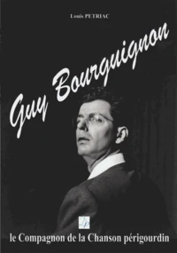 Guy Bourguignon, le compagnon de la chanson périgourdin