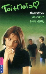 Toi Et Moi Tome 13 : Un Coeur Pour Deux