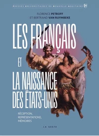 Les français et la naissance des Etats-Unis