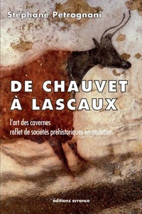 De Chauvet à Lascaux