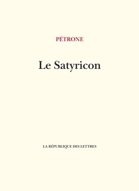  Pétrone - Le Satyricon.
