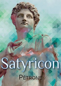  Pétrone - Satyricon.