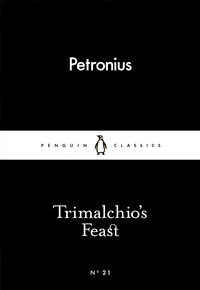  Petronius - Trimalchio's Feast.