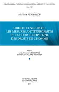 Liberté et sécurité : les mesures antiterroristes et la Cour européenne des droits de l'homme