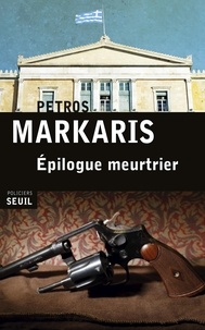 Petros Màrkaris - Epilogue meurtrier.