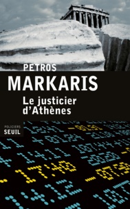 Petros Màrkaris - Le justicier d'Athènes.