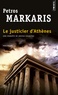 Petros Màrkaris - Le justicier d'Athènes.