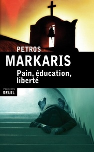 Petros Màrkaris - Pain, éducation, liberté.