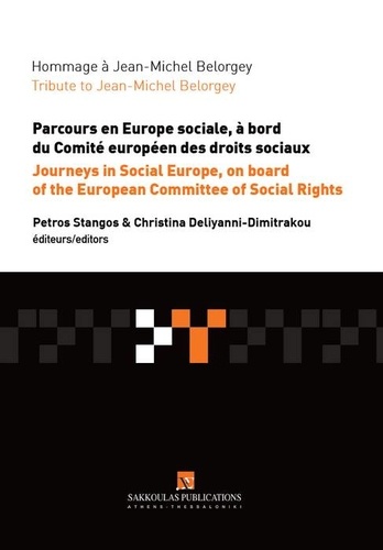 Petros Stangos et Christina Deliyanni-Dimitrakou - Hommage à Jean-Michel Belorgey - Parcours en Europe sociale, à bord du Comité européen des droits sociaux.