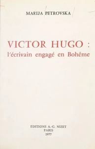 Victor Hugo : l'écrivain engagé en Bohême