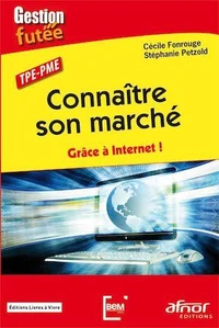 TPE-PME Connaitre son marché