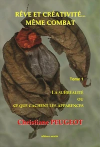 Rêve et créativité... même combat