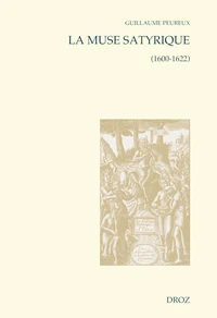 La muse satyrique (1600-1622)