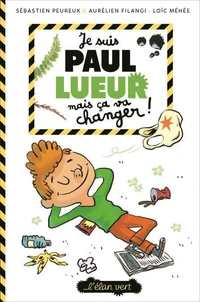 Je suis Paul Lueur mais ça va changer !